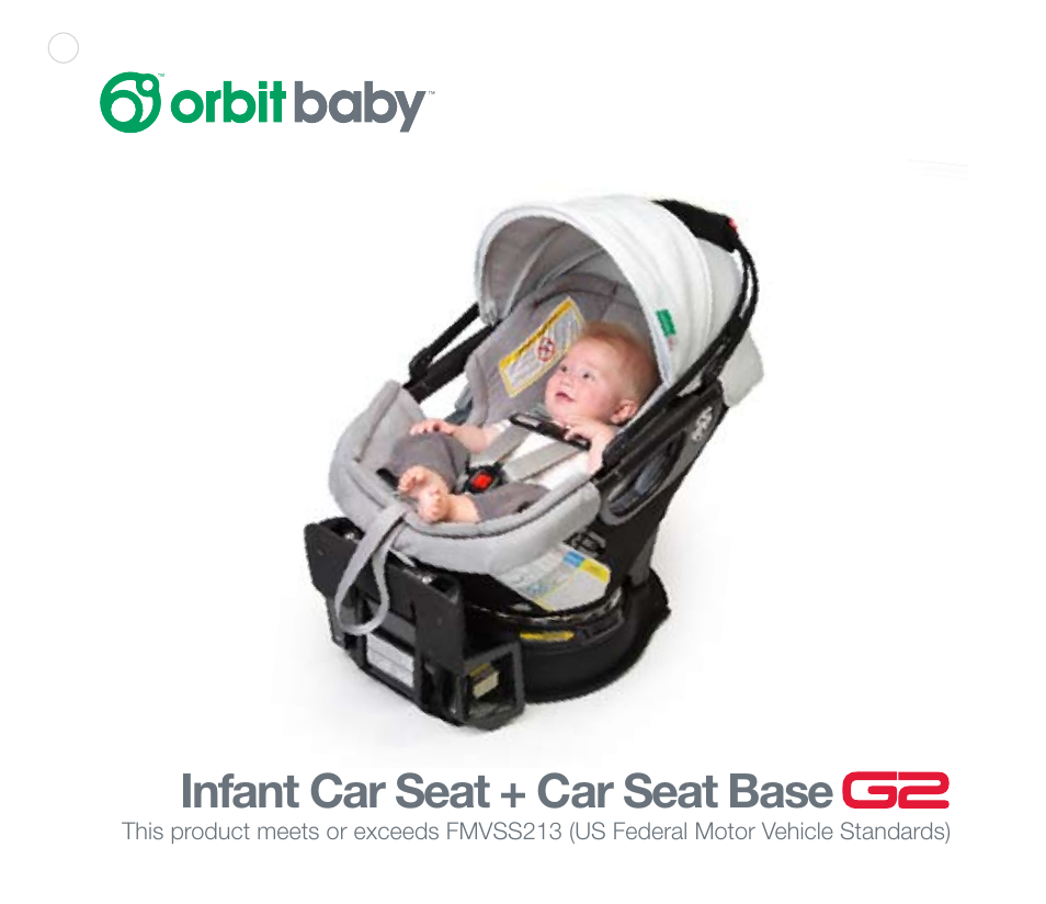 Orbit Baby Infant Car Seat G2 and Base G2 User Manual | 49 pages