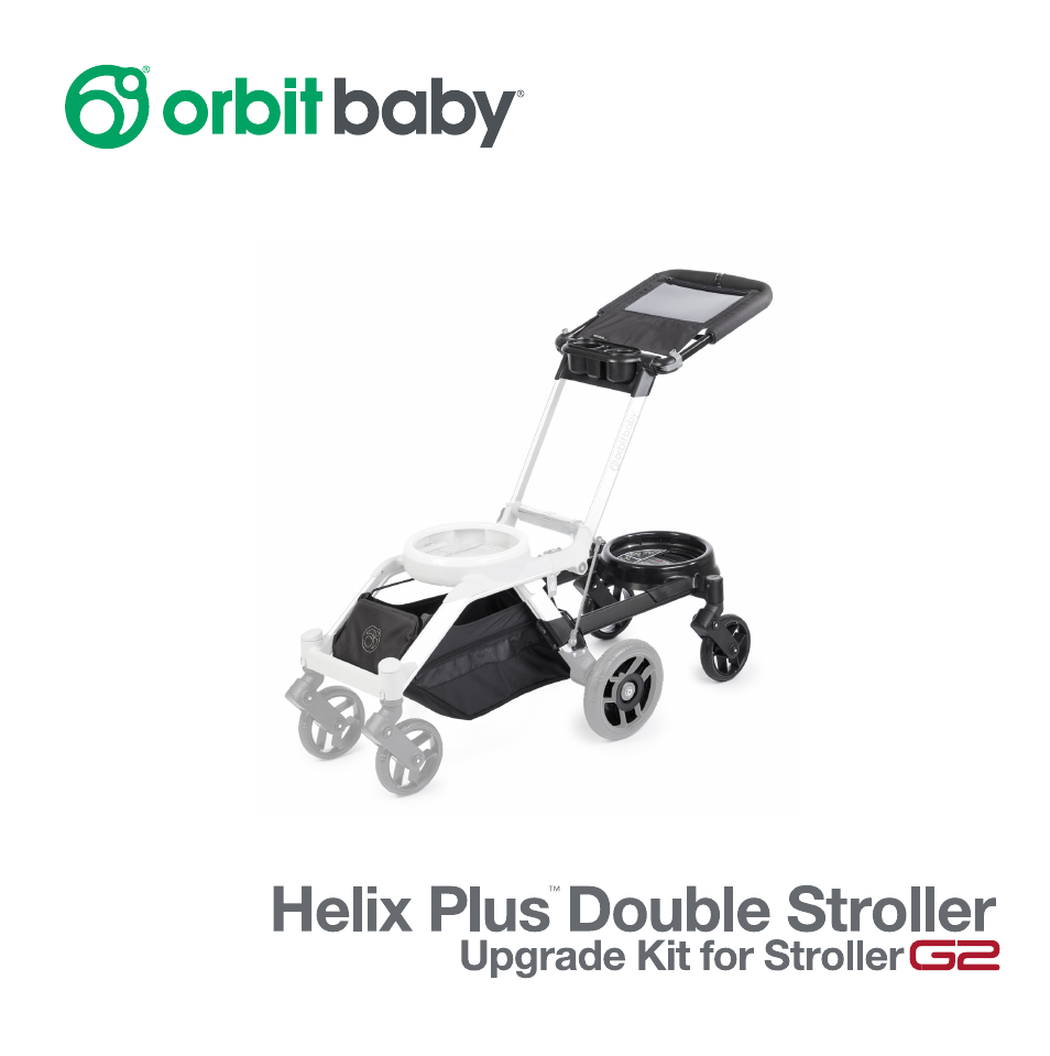 Orbit Baby Helix Plus Double Stroller Version B User Manual | 32 pages