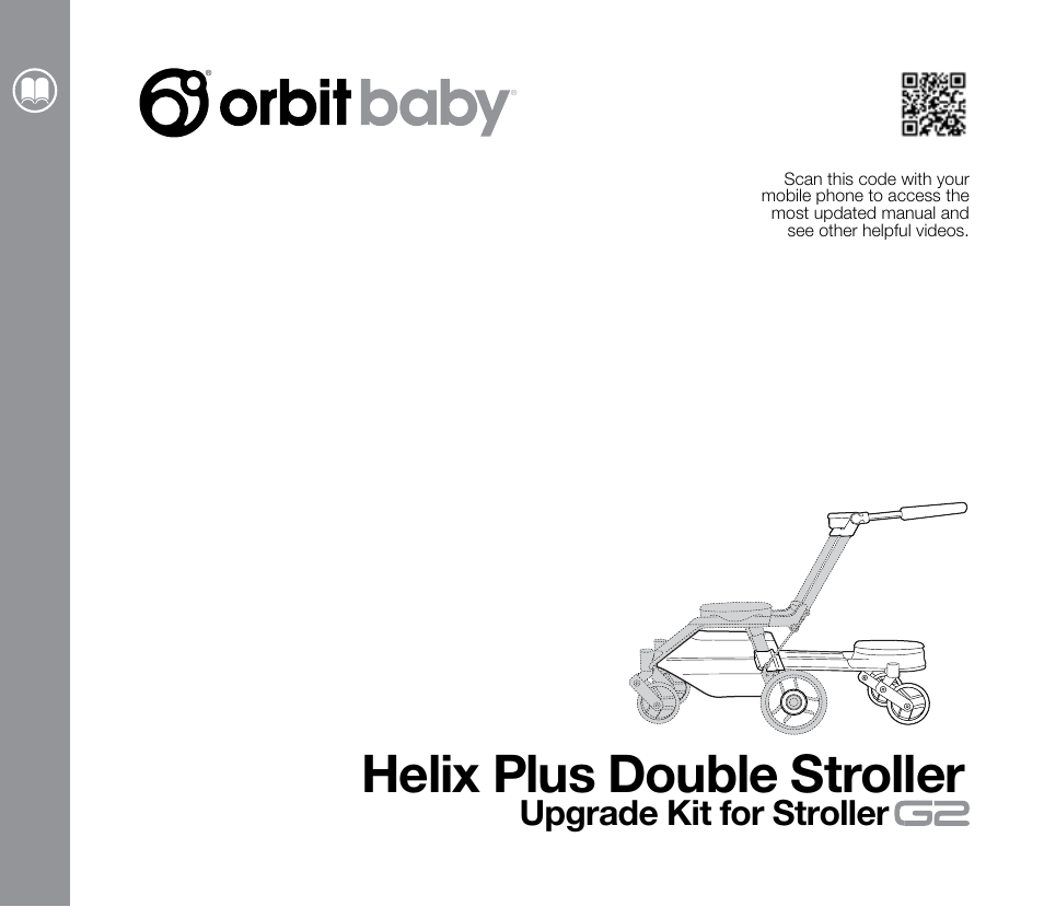 Orb300008_812_r02 text booklet_eng r02_versionb, Helix plus double stroller, Upgrade kit for stroller | Orbit Baby Helix Plus Double Stroller Version B User Manual | Page 9 / 32