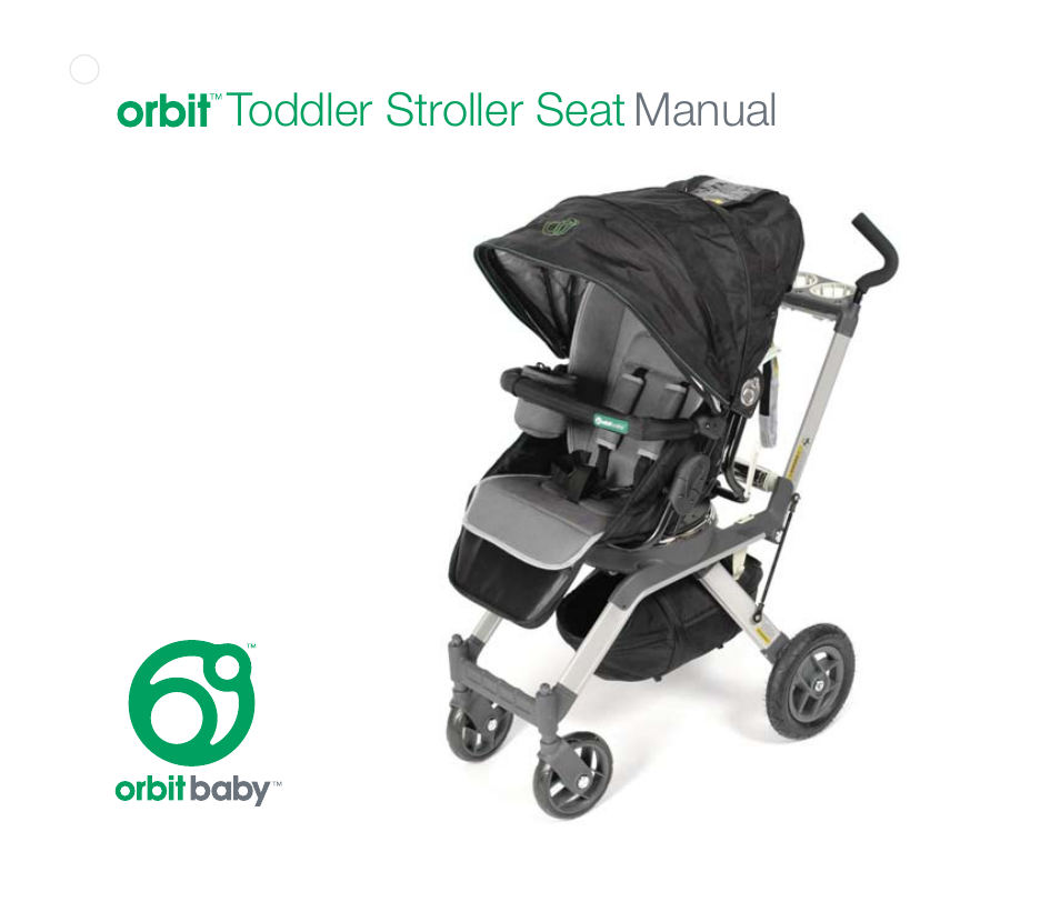 Orbit Baby Toddler Stroller Seat User Manual | 15 pages