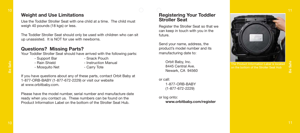 Questions? missing parts, Weight and use limitations, Registering your toddler stroller seat | Orbit Baby Toddler Stroller Seat User Manual | Page 6 / 15