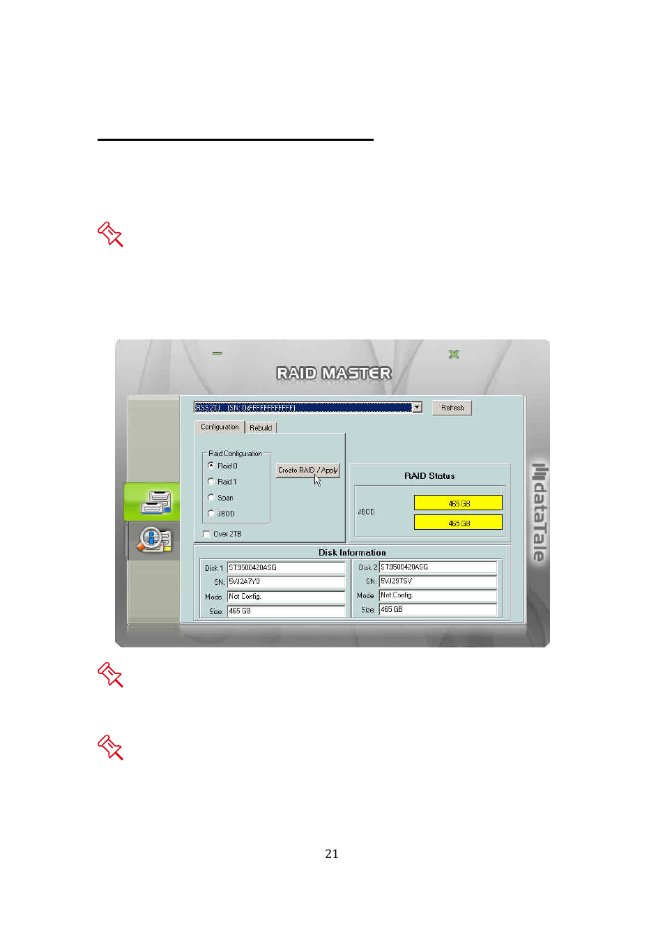 Configuration & rebuild, Create a raid | Oyen Digital DATATALE RS-M2QJ 2-BAY RAID User Manual | Page 21 / 47