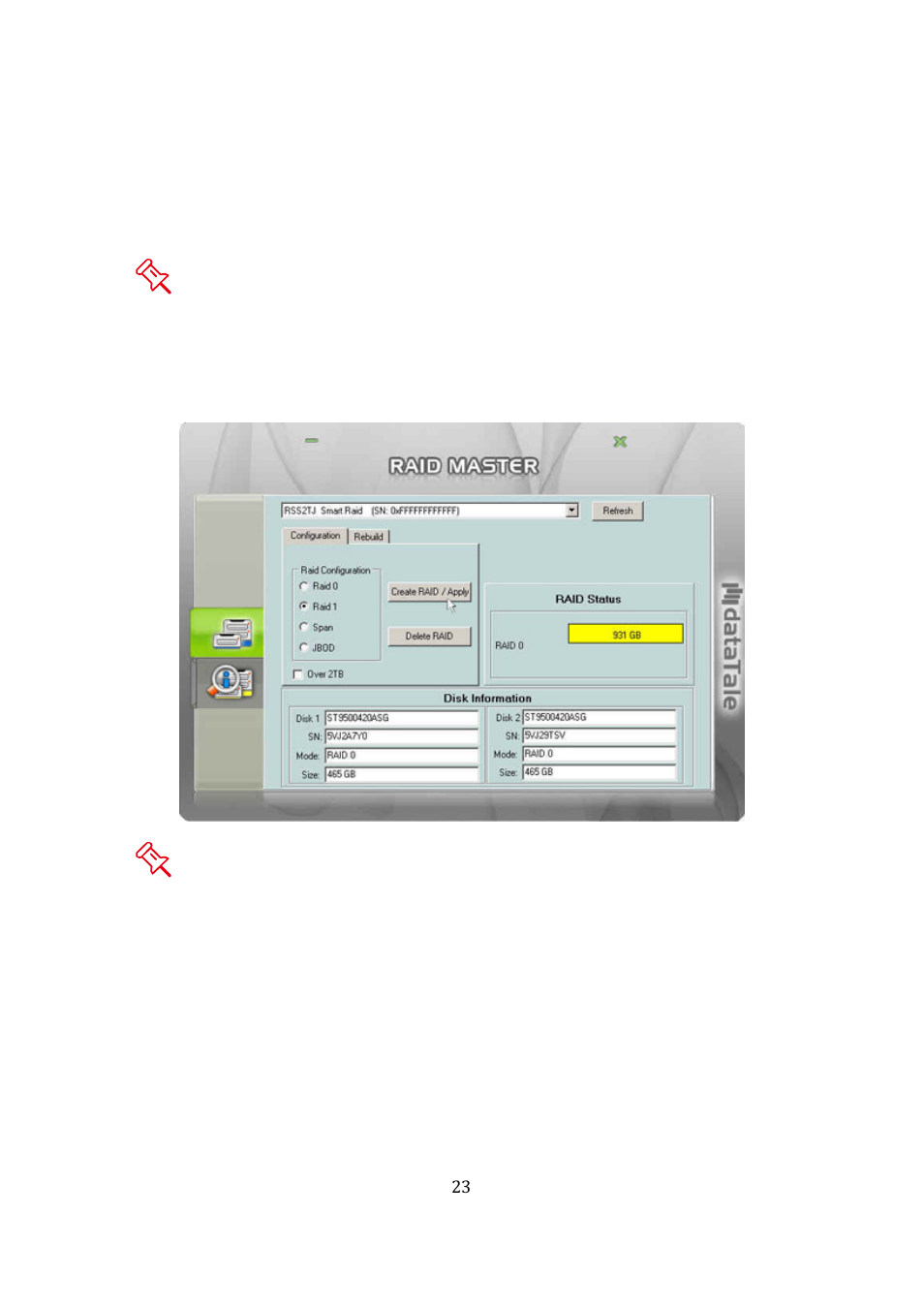 Changing the most recent assigned raid mode | Oyen Digital DATATALE RS-M2QJ 2-BAY RAID User Manual | Page 23 / 47