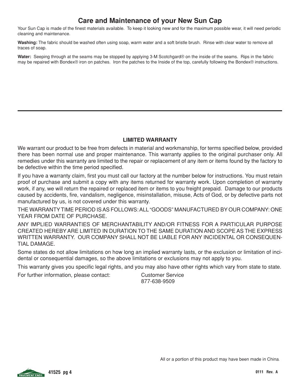 Care and maintenance of your new sun cap | Pavement Ends 41525 Sun Cap User Manual | Page 4 / 4
