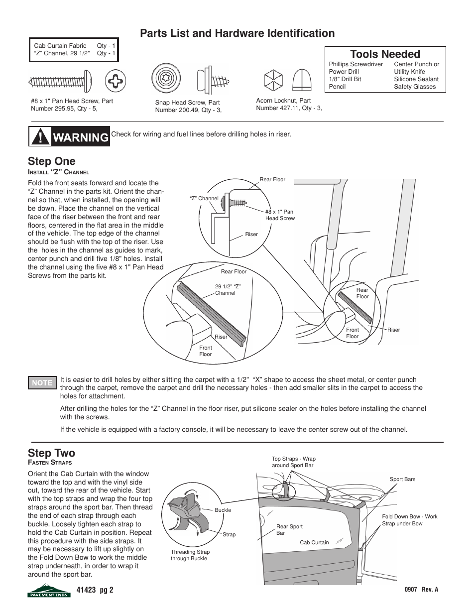 Step one, Step two | Pavement Ends 41423 Cab Curtain User Manual | Page 2 / 5