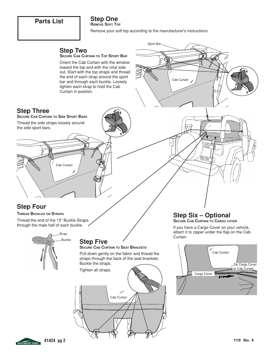 Parts list step one, Step two, Step three | Step four, Step five, Step six – optional | Pavement Ends 41424 Cab Curtain User Manual | Page 2 / 3