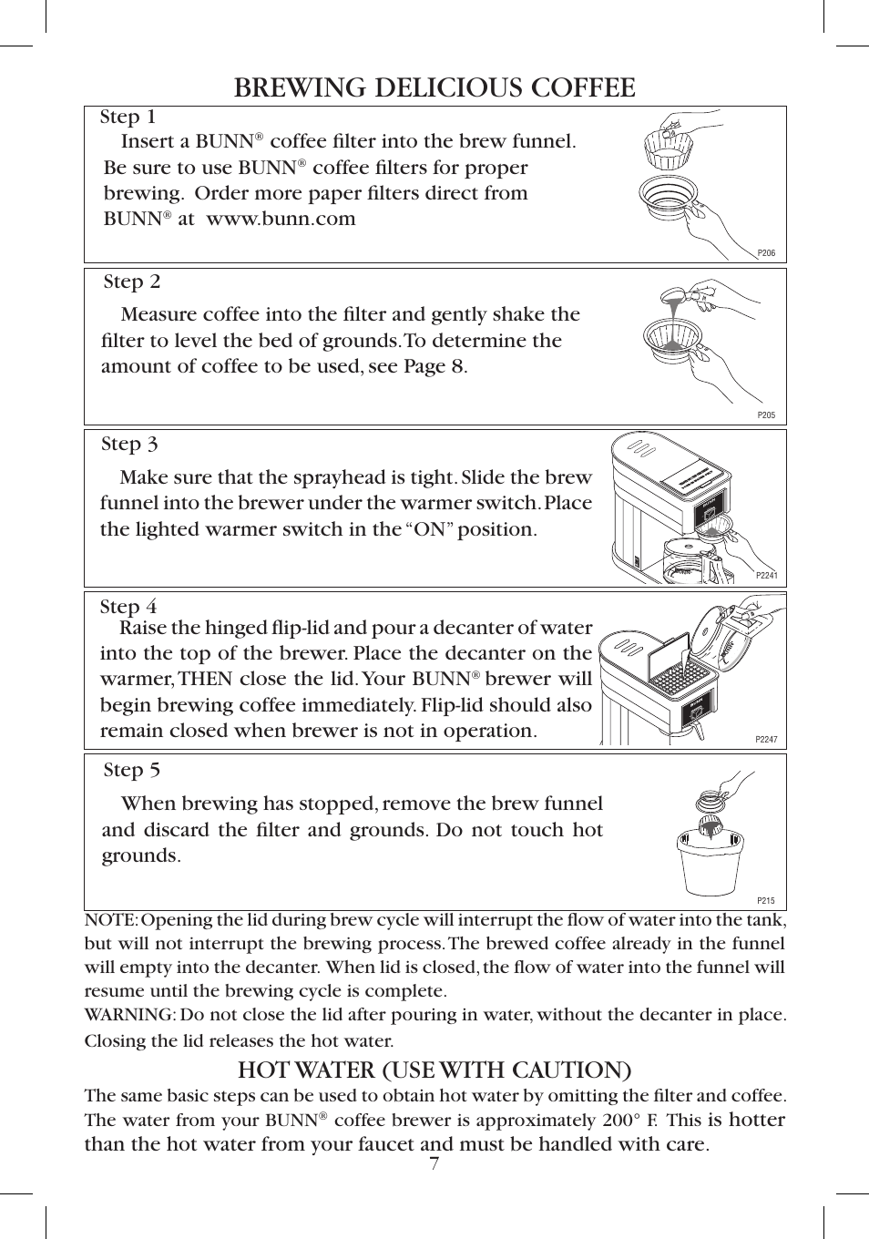 Brewing delicious coffee, Hot water (use with caution), Insert a bunn | Coffee brewer is approximately 200° f. this | Bunn B10 User Manual | Page 7 / 12