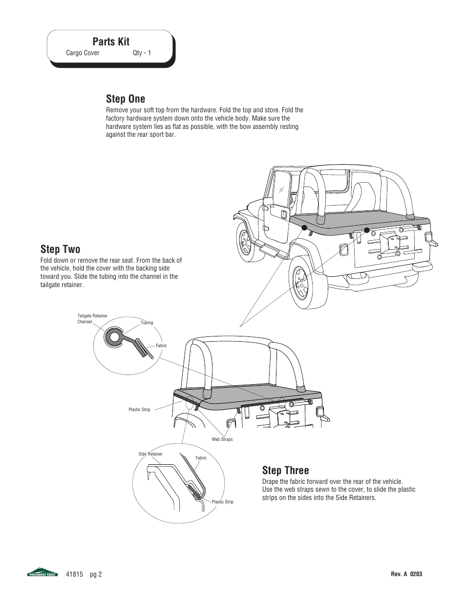 Parts kit, Step two, Step one | Step three | Pavement Ends 41815 Cargo Cover User Manual | Page 2 / 4