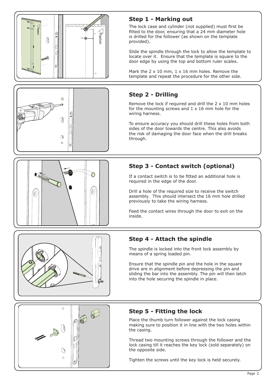 Step 1 - marking out step 2 - drilling, Step 3 - contact switch (optional), Step 5 - fitting the lock | Step 4 - attach the spindle, Pax ton | Paxton Net2 PaxLock - Scandic User Manual | Page 2 / 7