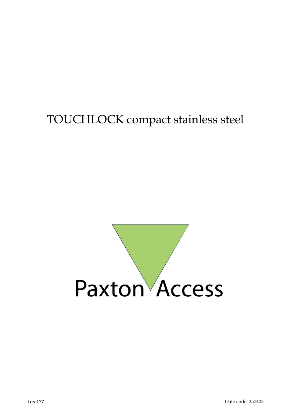 Paxton TOUCHLOCK compact stainless steel User Manual | 11 pages