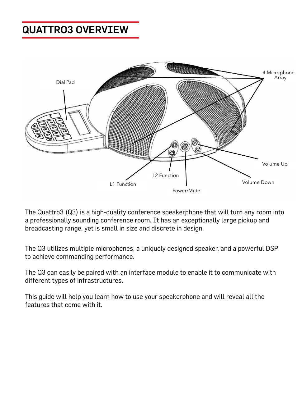 Quattro3 overview | Phoenix Audio Quattro3 MT305 User Manual | Page 2 / 10