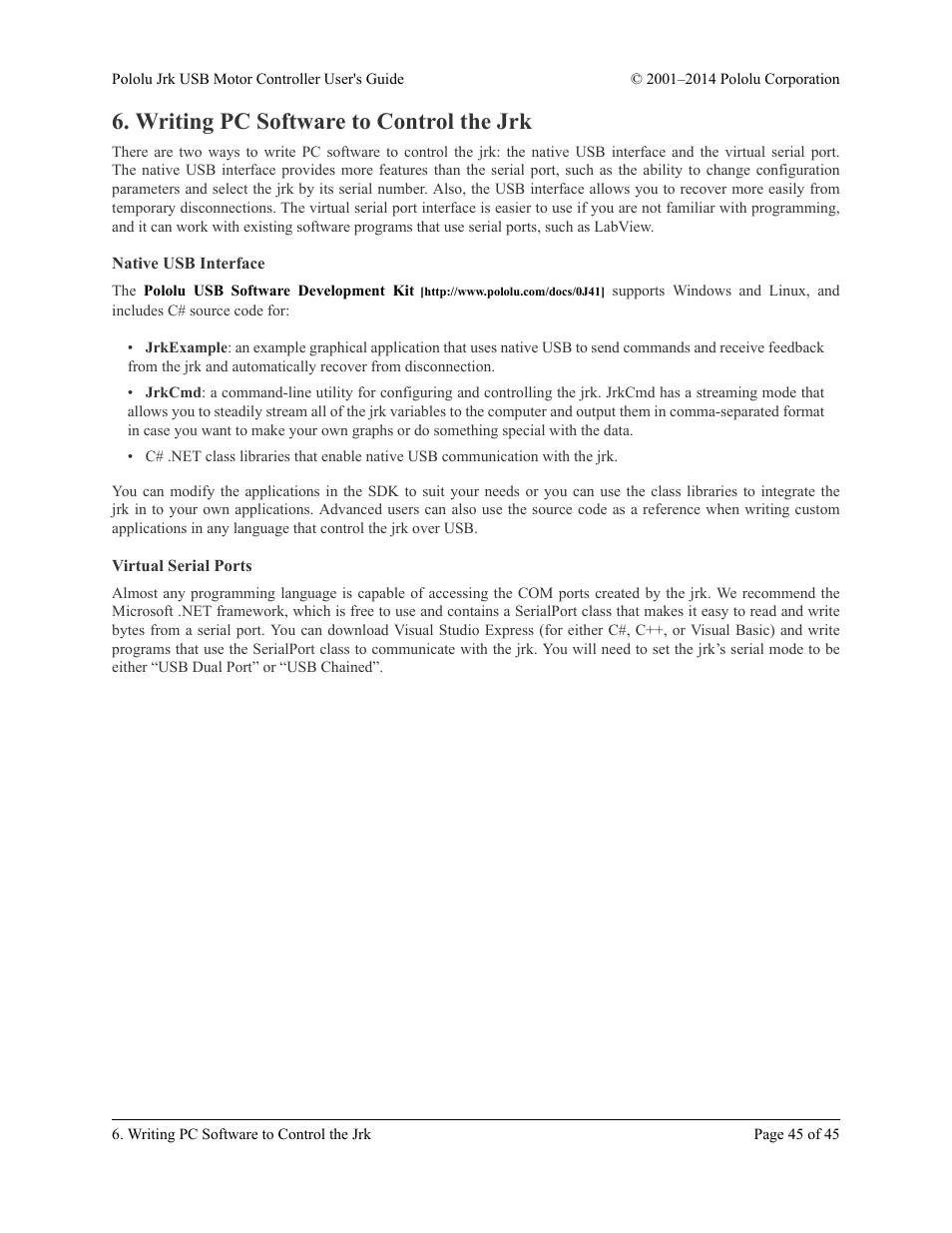 Writing pc software to control the jrk, Native usb interface, Virtual serial ports | Section 6 | Pololu Jrk USB User Manual | Page 45 / 45