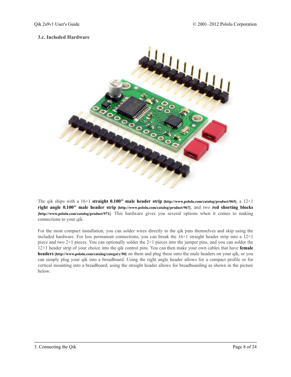C. included hardware | Pololu Qik 2s9v1 User Manual | Page 8 / 24