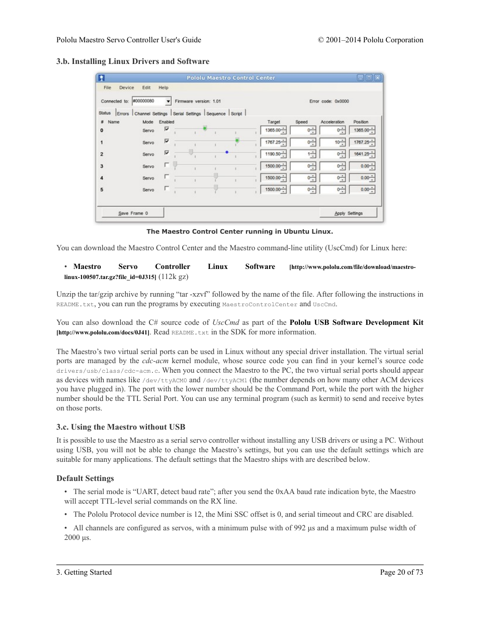 B. installing linux drivers and software, C. using the maestro without usb, Default settings | Pololu Maestro User Manual | Page 20 / 73