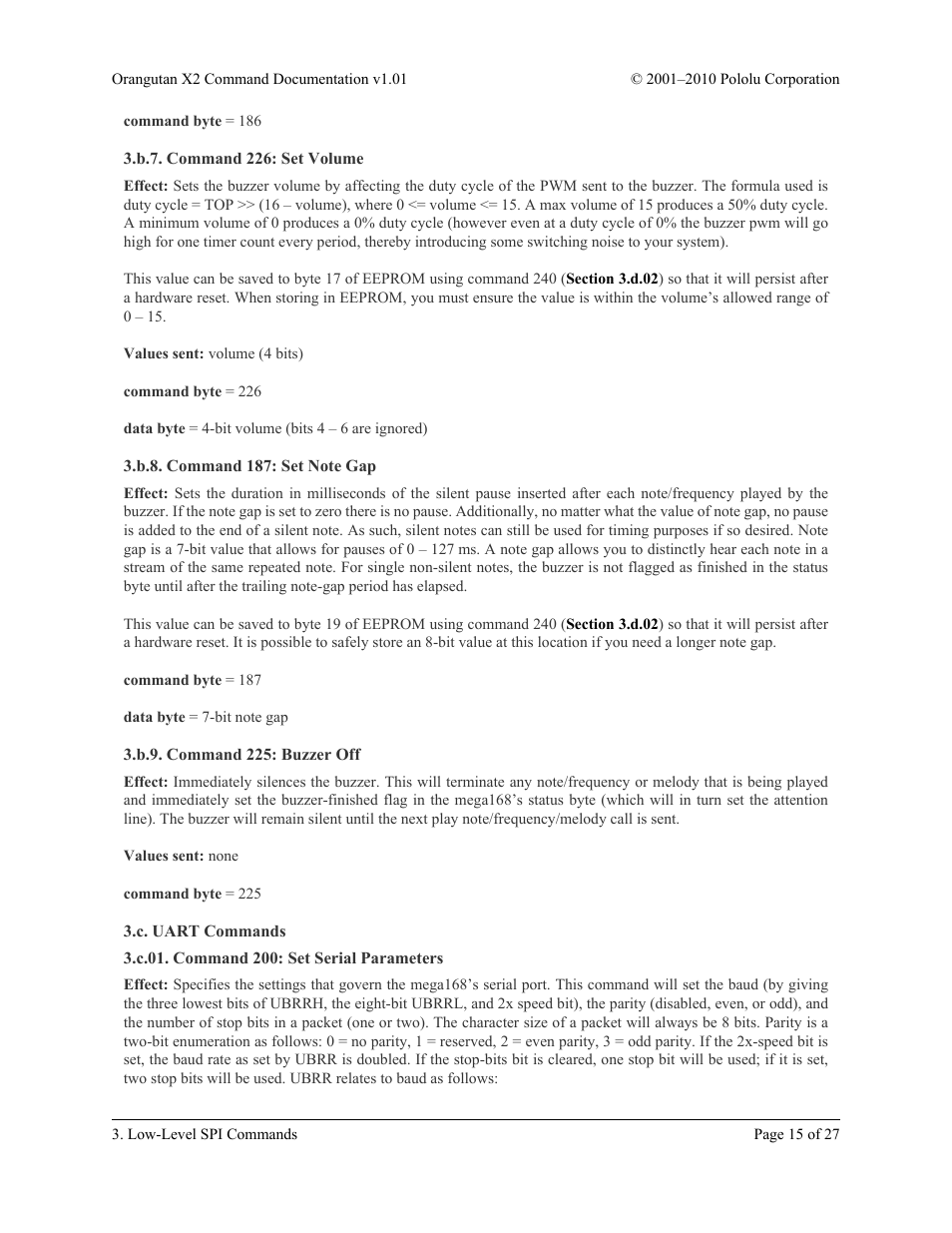 B.7. command 226: set volume, B.8. command 187: set note gap, B.9. command 225: buzzer off | C. uart commands, C.01. command 200: set serial parameters | Pololu Orangutan X2 User Manual | Page 15 / 27