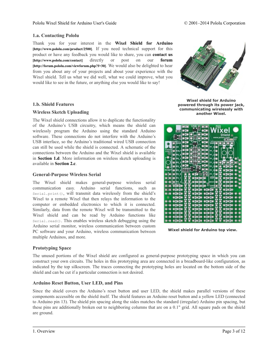 A. contacting pololu, B. shield features, Wireless sketch uploading | General-purpose wireless serial, Prototyping space, Arduino reset button, user led, and pins, A. contacting pololu 1.b. shield features | Pololu Wixel Shield for Arduino User Manual | Page 3 / 12
