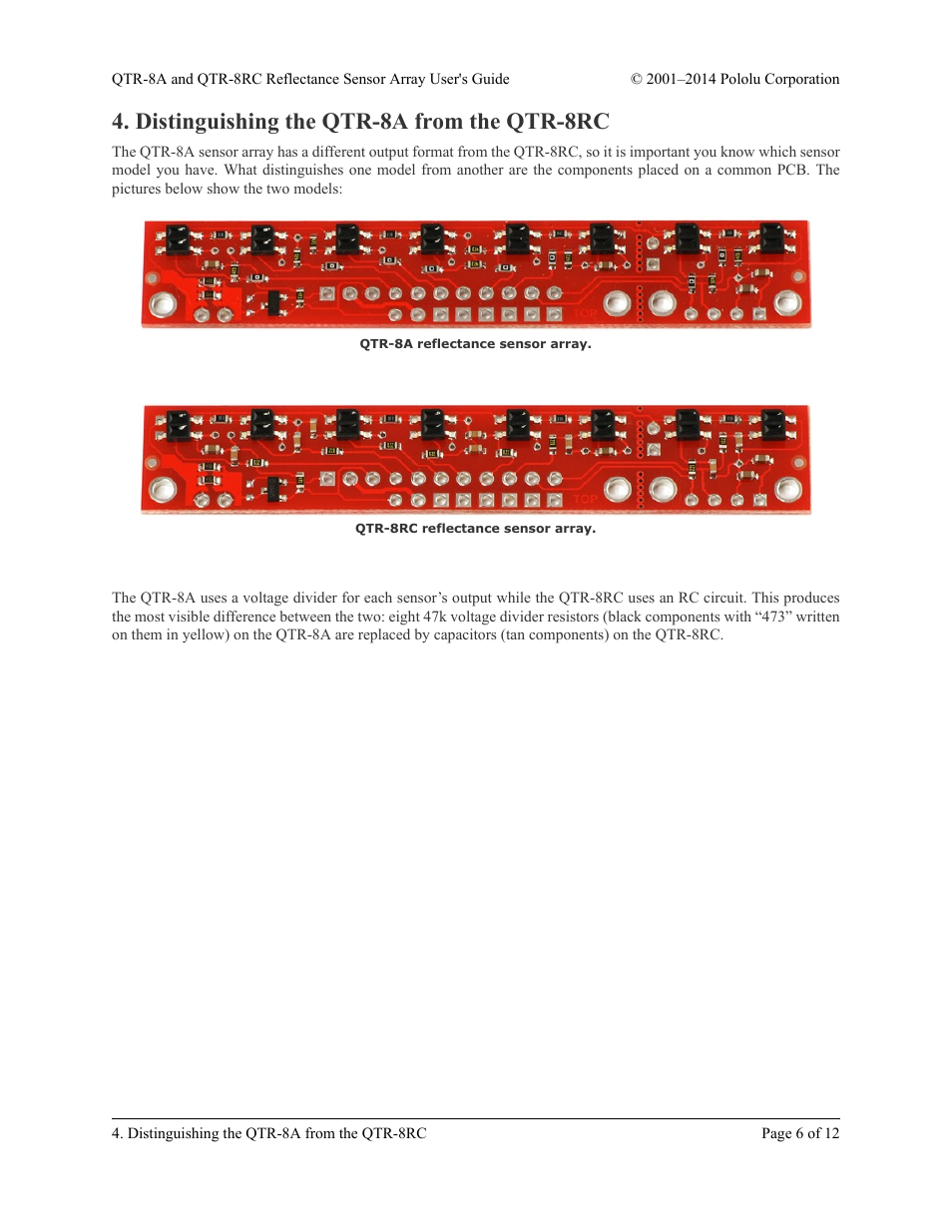 Distinguishing the qtr-8a from the qtr-8rc | Pololu QTR-8RC User Manual | Page 6 / 12