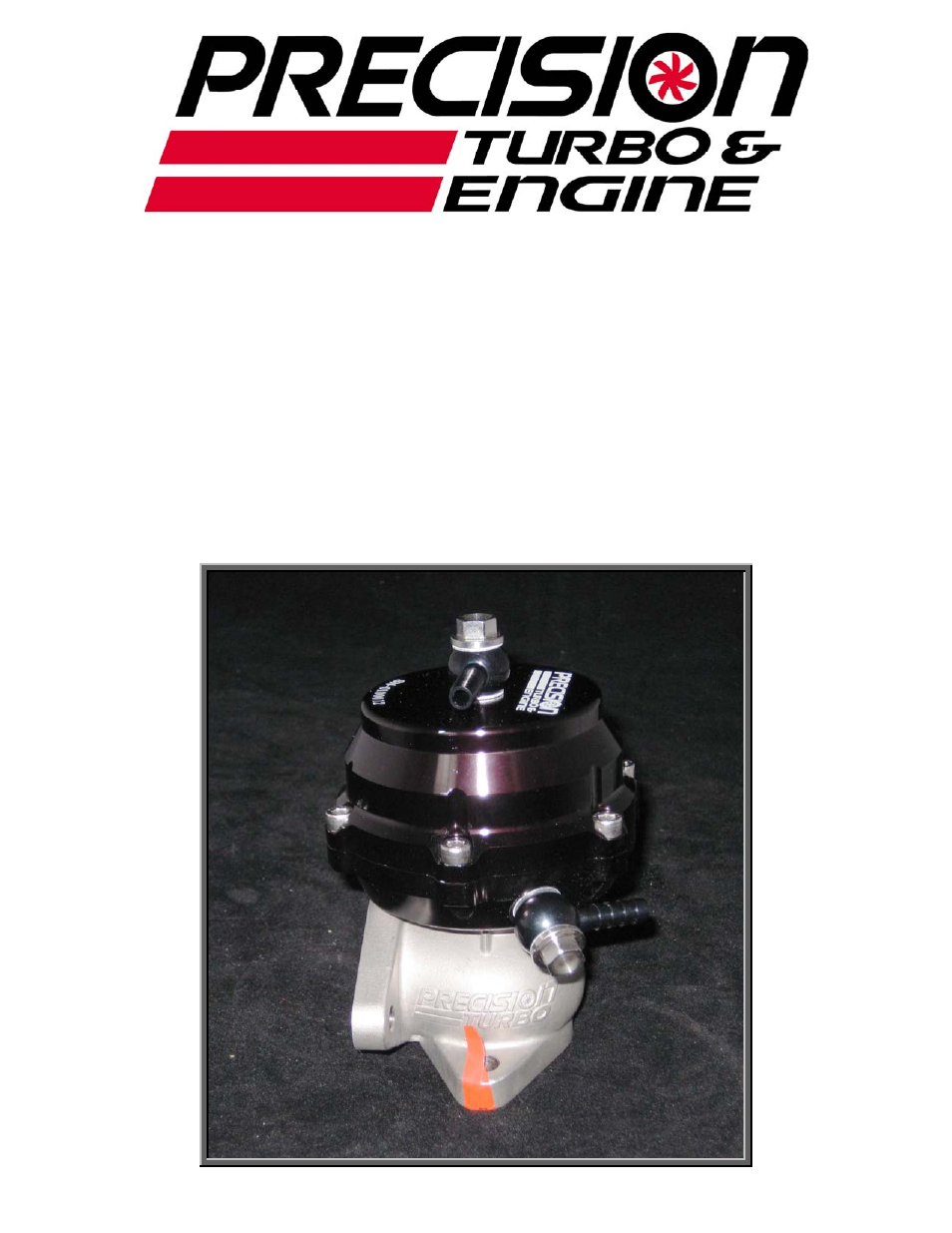 Precision Turbo and Engine Precision Turbo & Engine PW39 Wastegate User Manual | 9 pages