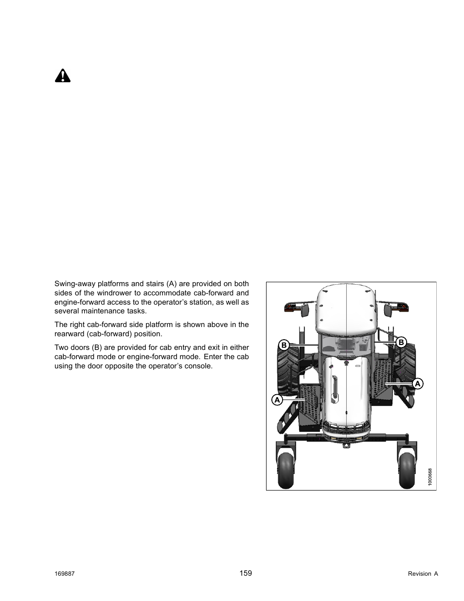 Entering and exiting the windrower, Caution | MacDon M205 Operators Manual User Manual | Page 175 / 482