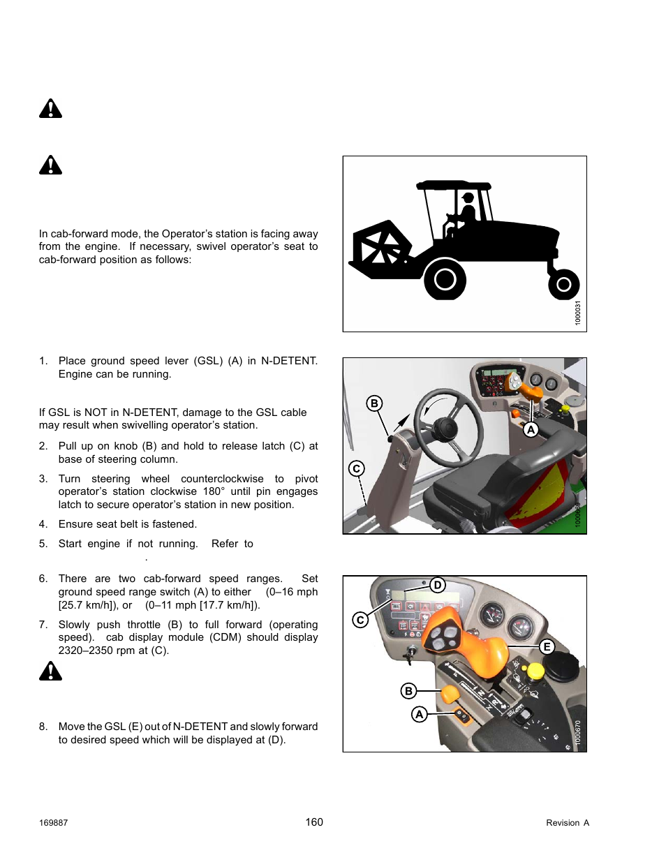 Driving forward in cab-forward mode, Caution, Warning | MacDon M205 Operators Manual User Manual | Page 176 / 482