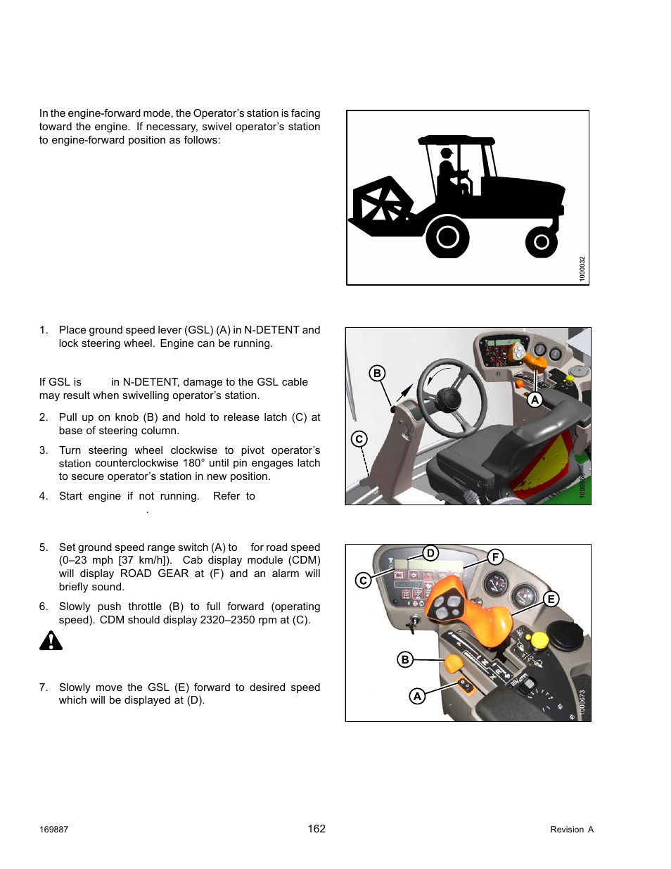 Driving forward in engine-forward mode, Caution | MacDon M205 Operators Manual User Manual | Page 178 / 482