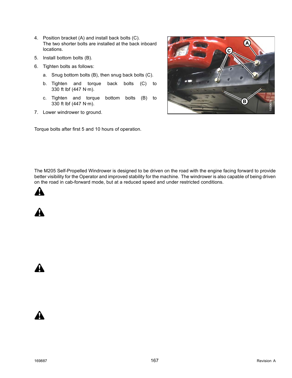 8transporting the windrower, Driving on the road, Transporting the windrower | 8 transporting the windrower, Warning, Caution | MacDon M205 Operators Manual User Manual | Page 183 / 482