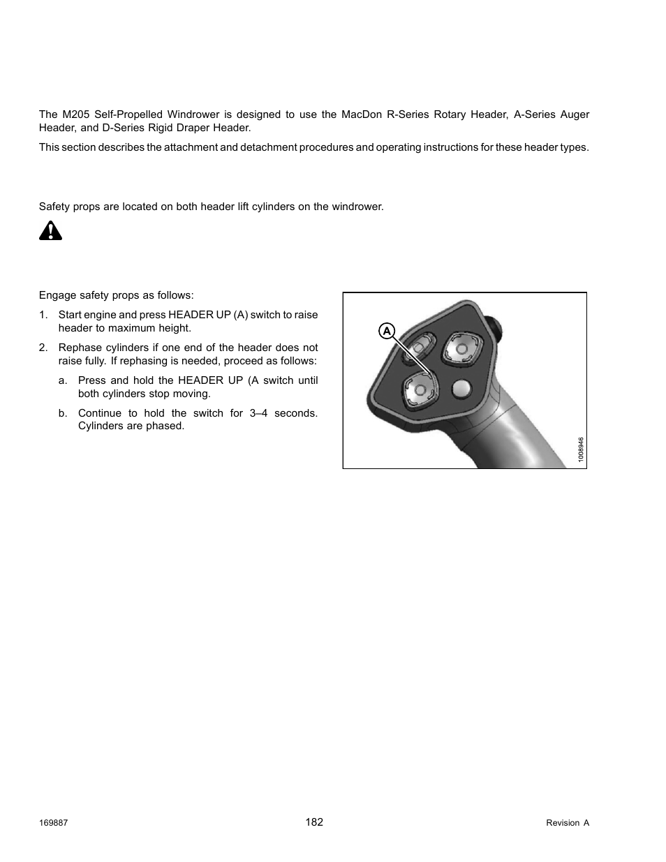 4operating with a header, 1header safety props, Operating with a header | Header safety props, 4 operating with a header, 1 header safety props, Danger | MacDon M205 Operators Manual User Manual | Page 198 / 482