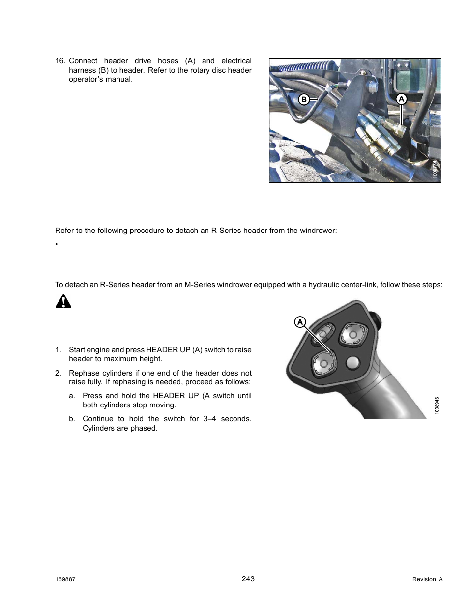 6detaching an r-series header, Detaching an r-series header, 6 detaching an r-series header | Danger | MacDon M205 Operators Manual User Manual | Page 259 / 482