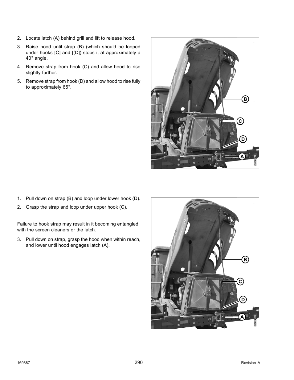 4closing hood (highest position), Closing hood (highest position), 4 closing hood (highest position) | MacDon M205 Operators Manual User Manual | Page 306 / 482