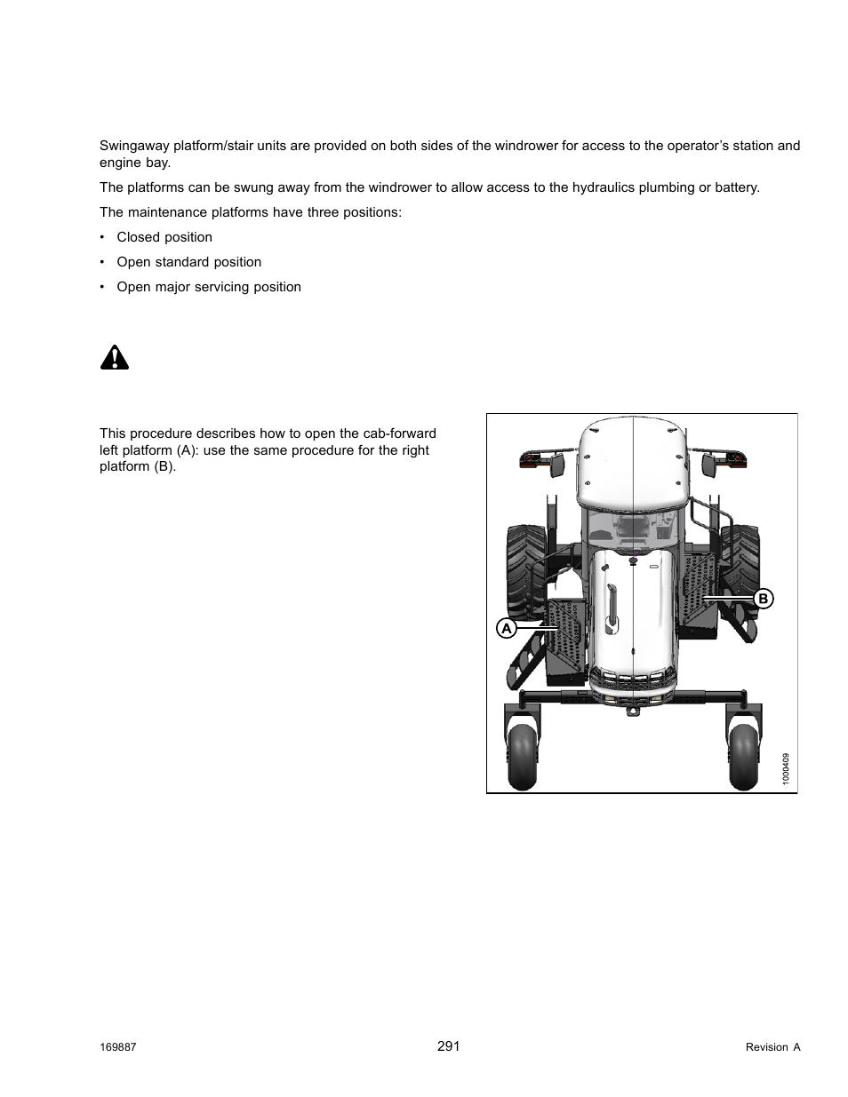 5maintenance platforms, 1opening platforms (standard position), Maintenance platforms | Opening platforms (standard position), 5 maintenance platforms, 1 opening platforms (standard position) caution | MacDon M205 Operators Manual User Manual | Page 307 / 482
