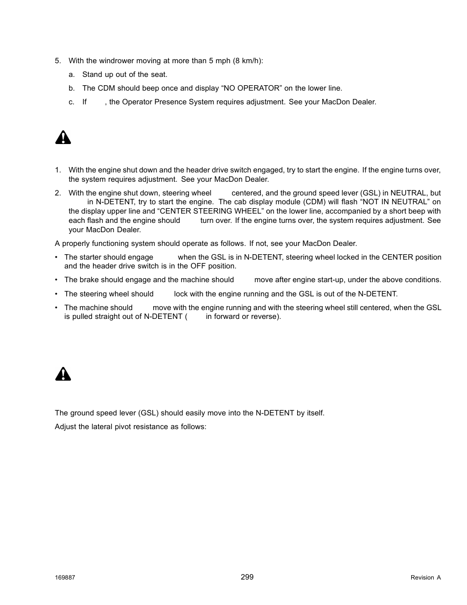 Checking engine interlock, 3ground speed lever (gsl) adjustments, Ground speed lever (gsl) adjustments | Caution, 3 ground speed lever (gsl) adjustments, Danger | MacDon M205 Operators Manual User Manual | Page 315 / 482