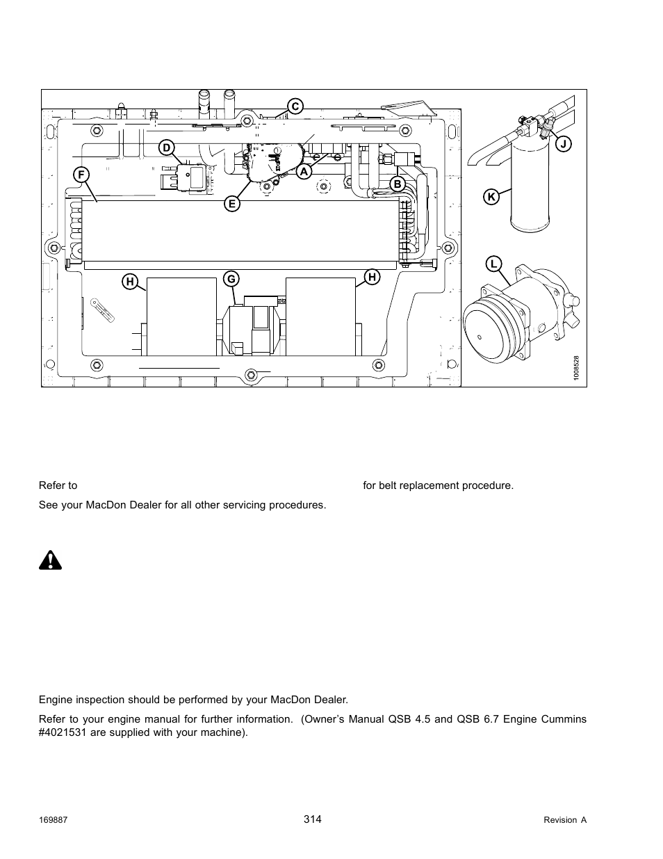 Servicing the air conditioning compressor, 7engine, General engine inspection | Engine, 7 engine caution | MacDon M205 Operators Manual User Manual | Page 330 / 482