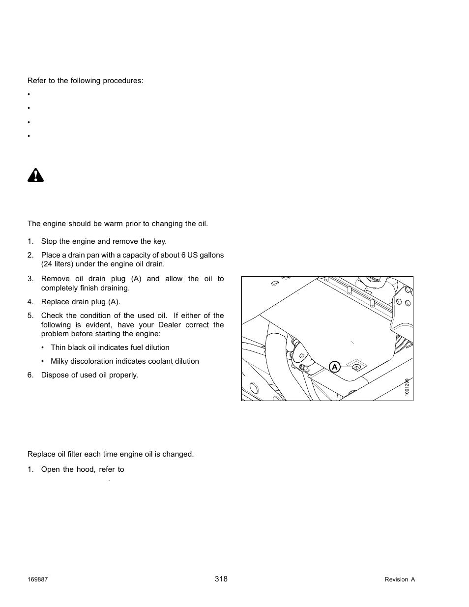 Changing engine oil, Draining engine oil, Replacing engine oil filter | Danger | MacDon M205 Operators Manual User Manual | Page 334 / 482