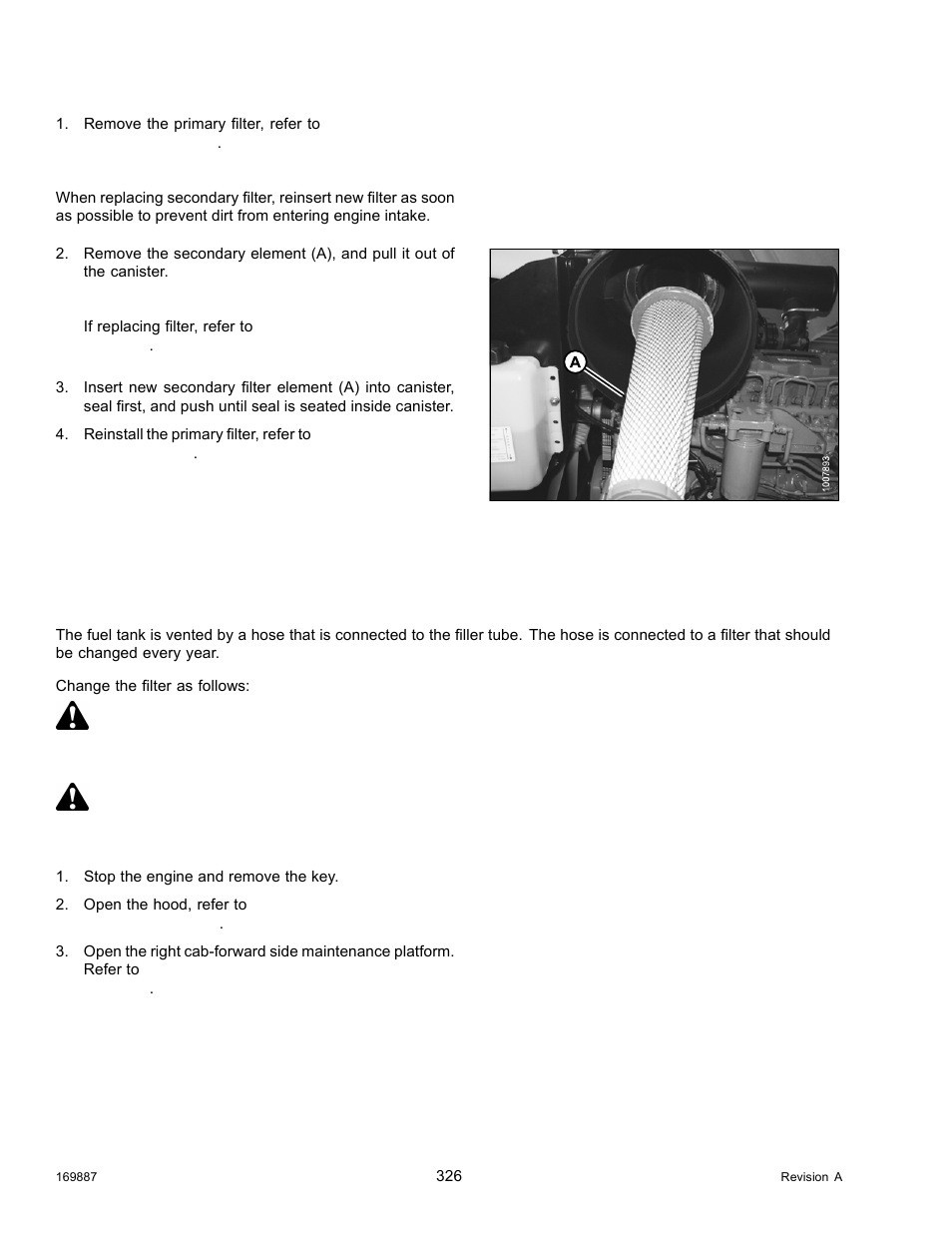 Fuel system, Removing and installing fuel tank vent filter, Danger | Warning | MacDon M205 Operators Manual User Manual | Page 342 / 482