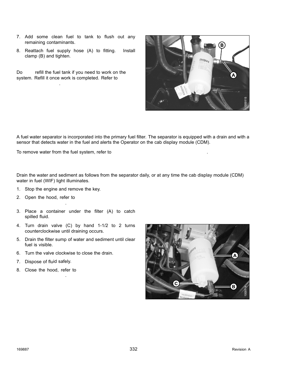Fuel/water separator, Removing water from fuel system | MacDon M205 Operators Manual User Manual | Page 348 / 482