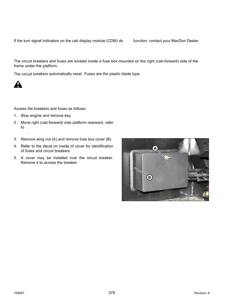 Turn signal indicators, Accessing circuit breakers and fuses, Danger | MacDon M205 Operators Manual User Manual | Page 394 / 482