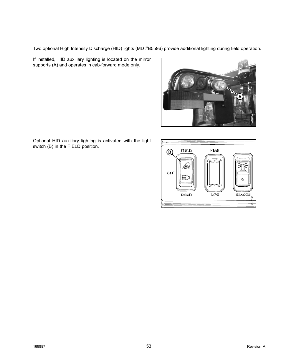 5hid auxiliary lighting (optional), Hid auxiliary lighting (optional), 5 hid auxiliary lighting (optional) | MacDon M205 Operators Manual User Manual | Page 69 / 482