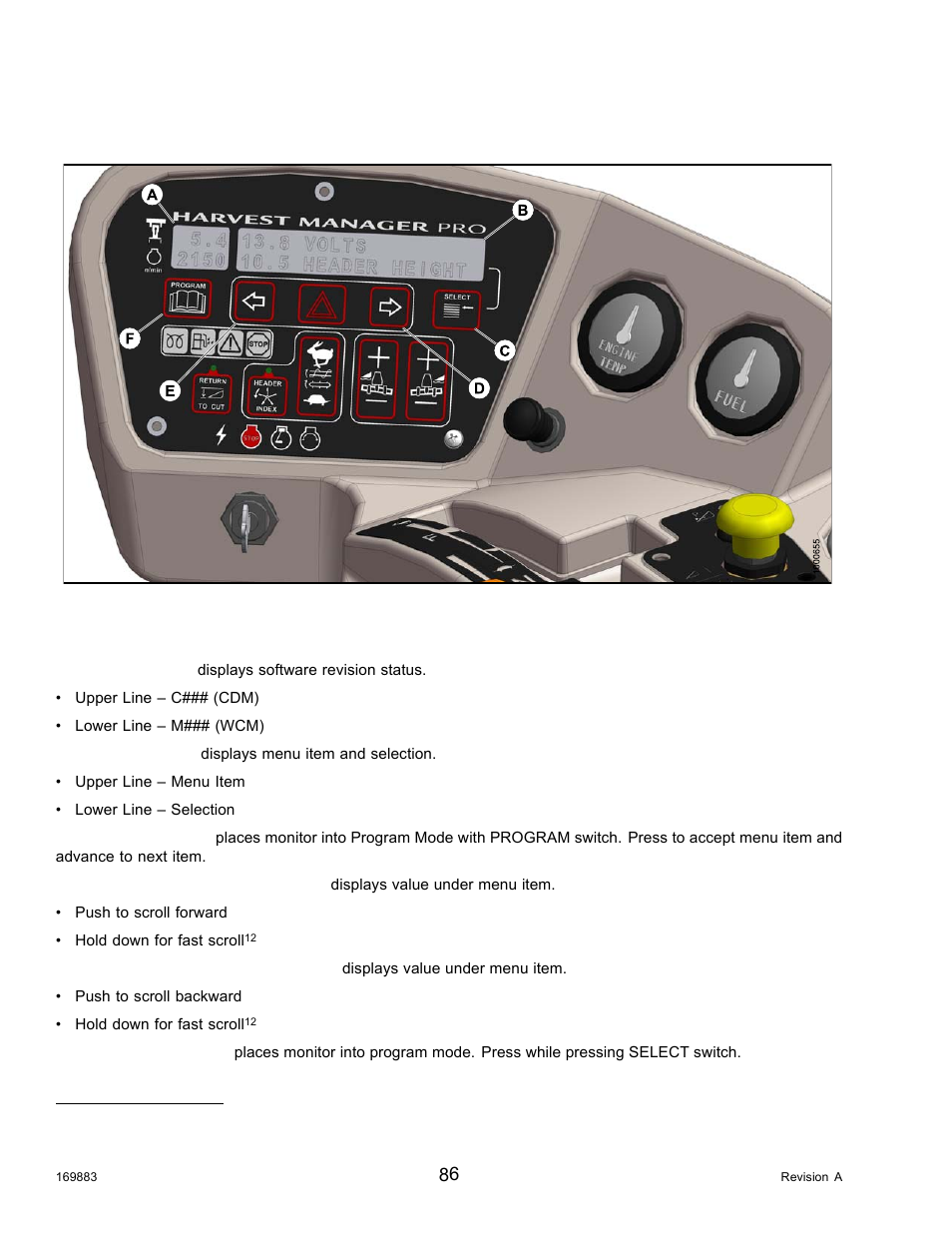 5cab display module (cdm) programming, Cab display module (cdm) programming, 5 cab display module (cdm) programming | Operator’s station | MacDon M155 Operators Manual User Manual | Page 102 / 458