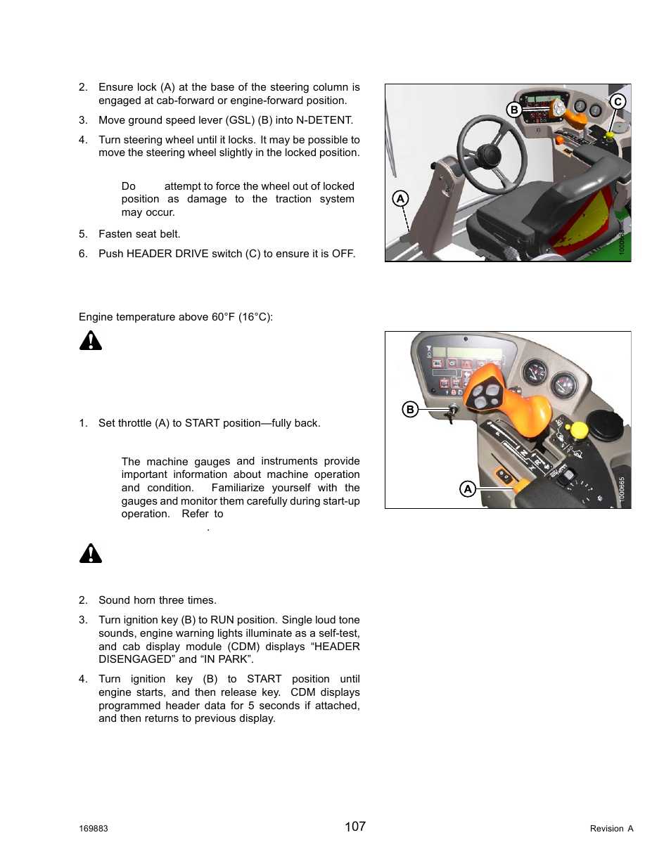 Normal start, Warning, Caution | MacDon M155 Operators Manual User Manual | Page 123 / 458