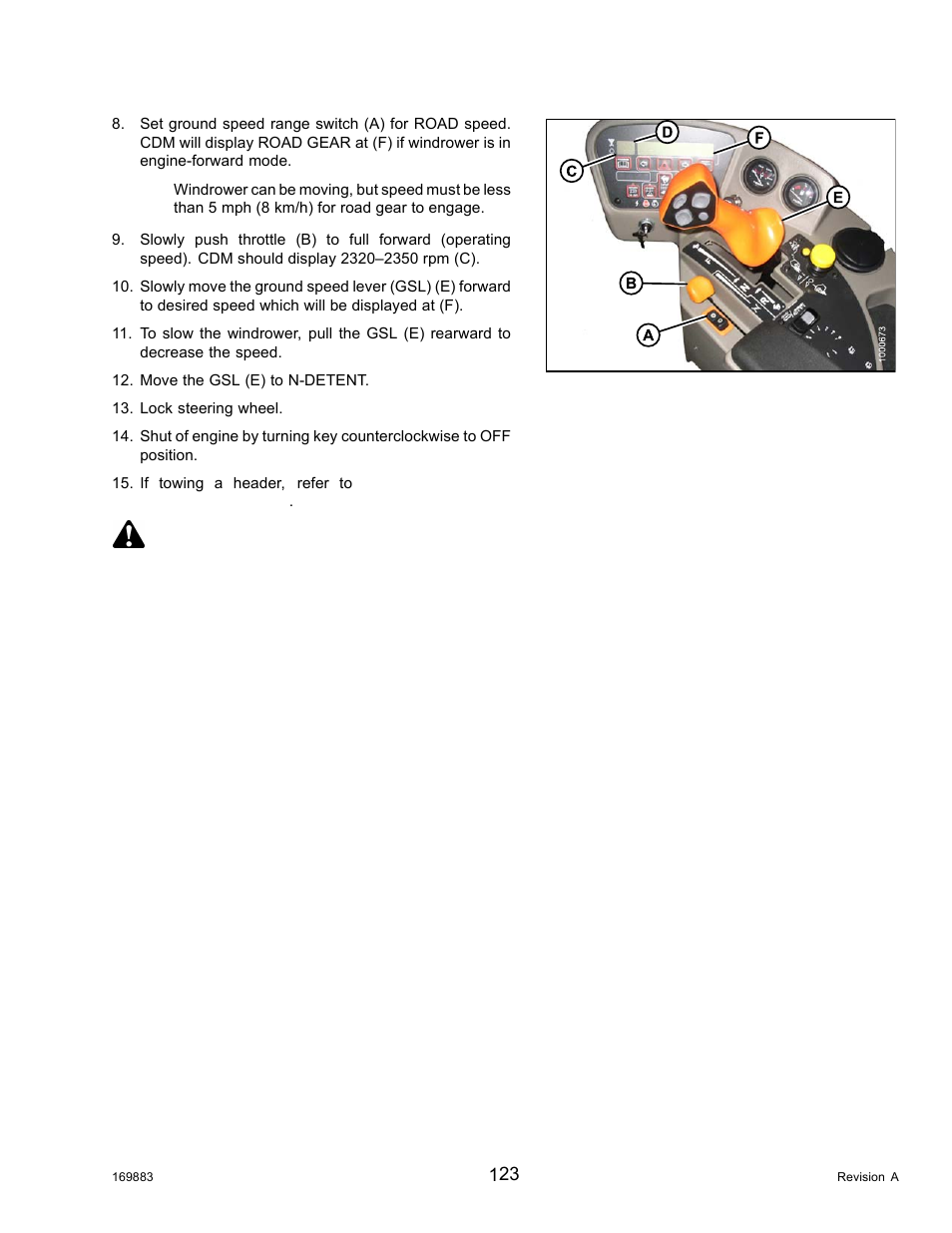Warning | MacDon M155 Operators Manual User Manual | Page 139 / 458