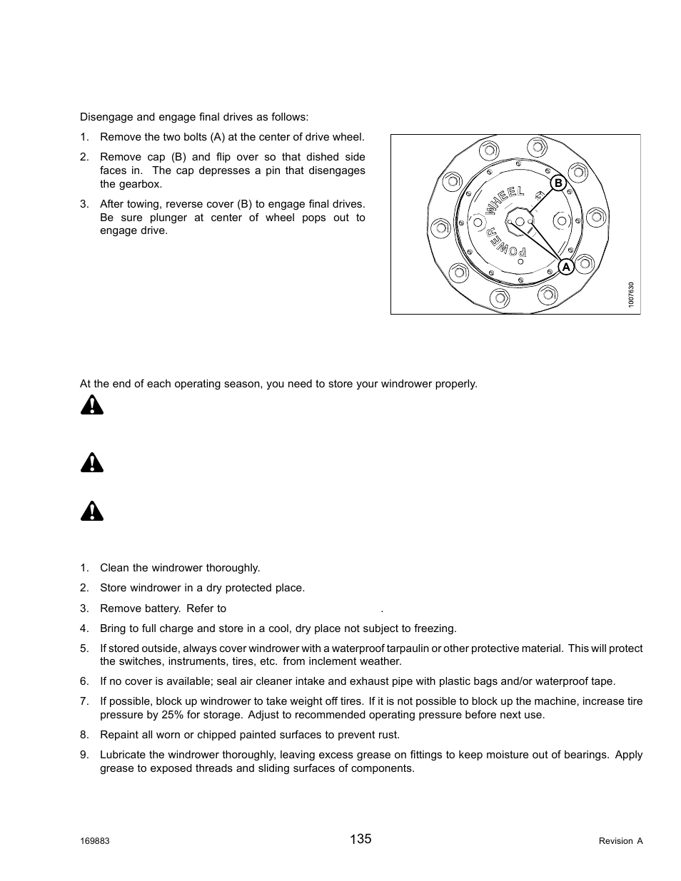 Final drives, 9storing the windrower, Storing the windrower | 9 storing the windrower, Warning, Caution | MacDon M155 Operators Manual User Manual | Page 151 / 458