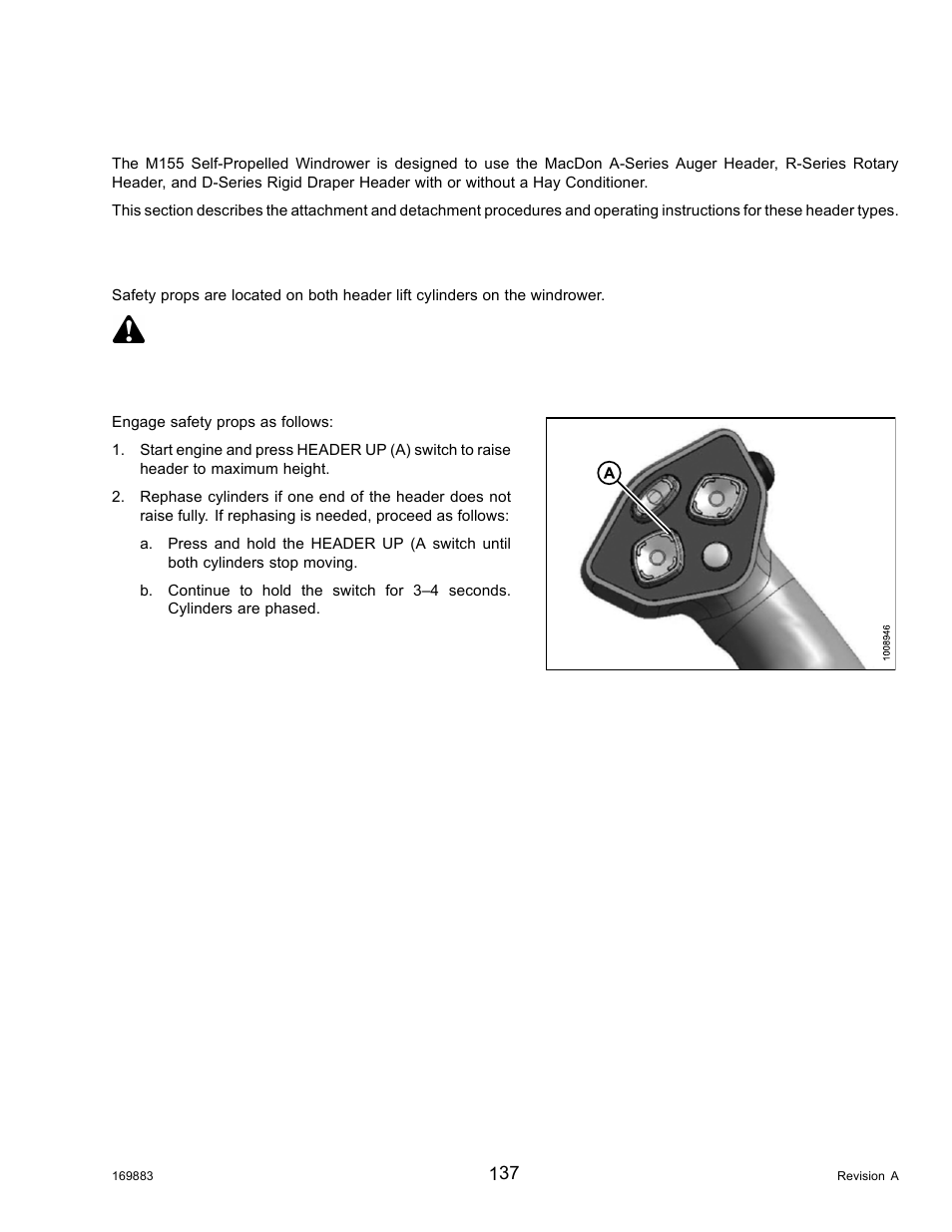 4operating with a header, 1header safety props, Operating with a header | Header safety props, 4 operating with a header, 1 header safety props, Danger | MacDon M155 Operators Manual User Manual | Page 153 / 458