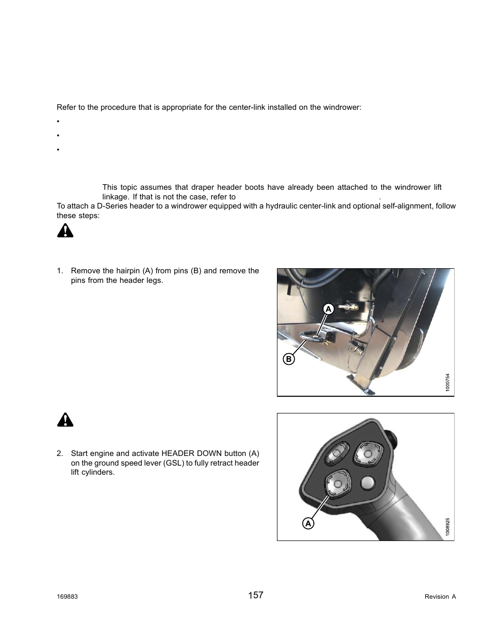 5attaching and detaching headers, 1attaching a d-series header, Attaching and detaching headers | Attaching a d-series header, 5 attaching and, 5 attaching and detaching headers, 1 attaching a d-series header, Danger, Caution | MacDon M155 Operators Manual User Manual | Page 173 / 458