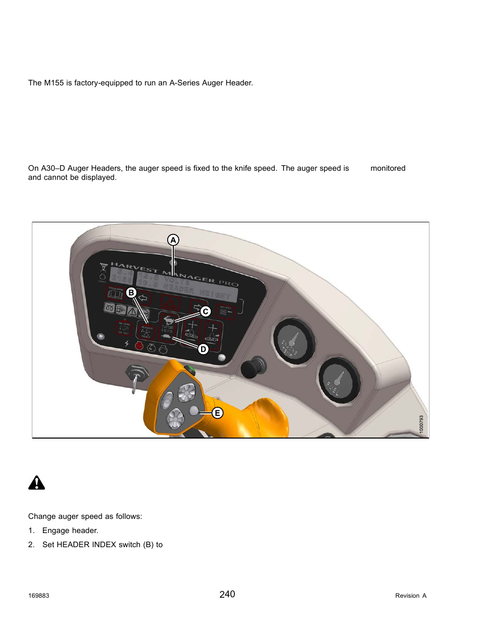 7operating with an a-series header, 1auger speed, Auger speed on a30-d headers | Auger speed on a40-d headers, Operating with an a-series header, Auger speed, 7 operating with an a-series header, 1 auger speed, Caution | MacDon M155 Operators Manual User Manual | Page 256 / 458