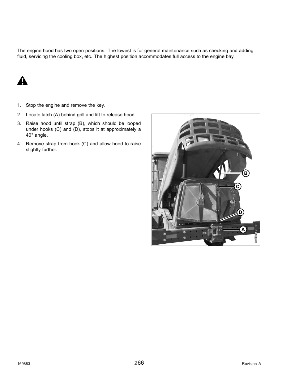 4engine compartment hood, 1opening hood (lower position), Engine compartment hood | Opening hood (lower position), 4 engine compartment hood, 1 opening hood (lower position) danger | MacDon M155 Operators Manual User Manual | Page 282 / 458