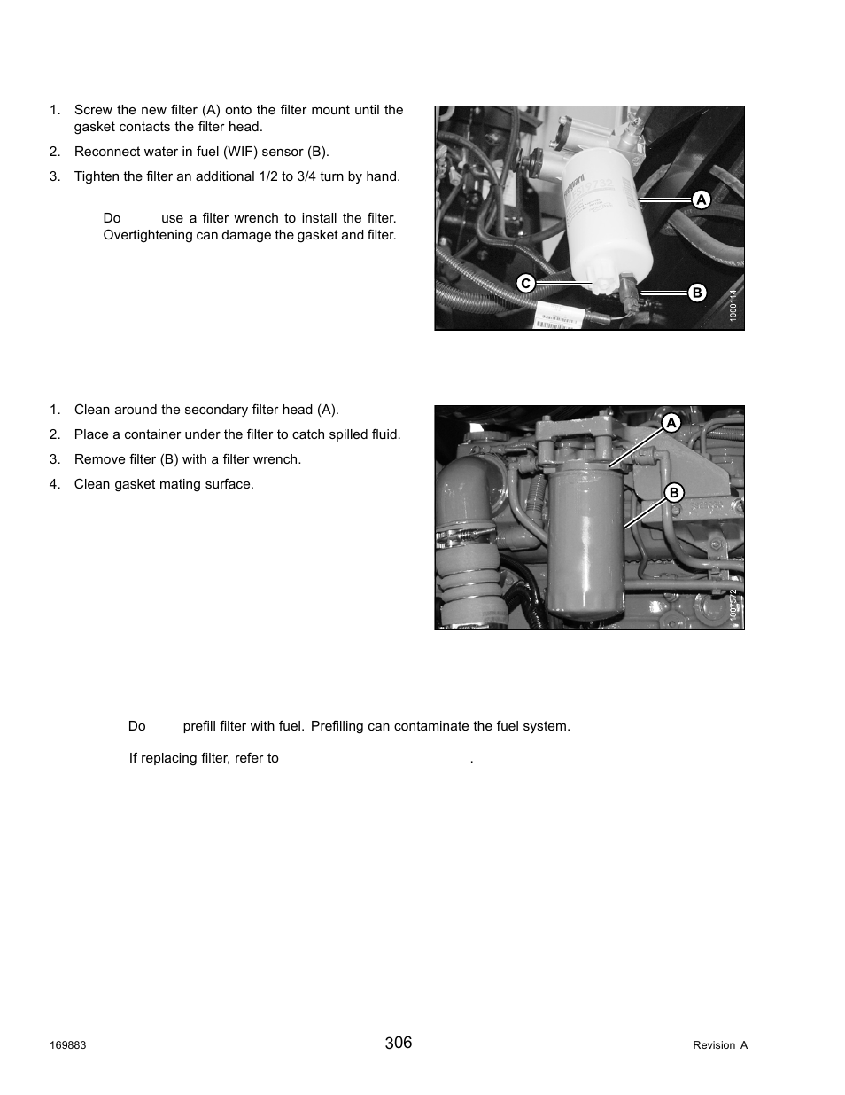 Removing secondary fuel filter, Installing secondary fuel filter | MacDon M155 Operators Manual User Manual | Page 322 / 458