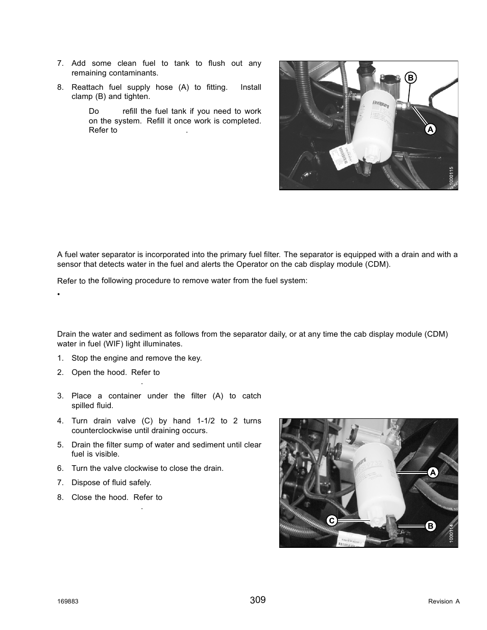 Filling fuel tank, Fuel/water separator, Removing water from fuel system | MacDon M155 Operators Manual User Manual | Page 325 / 458
