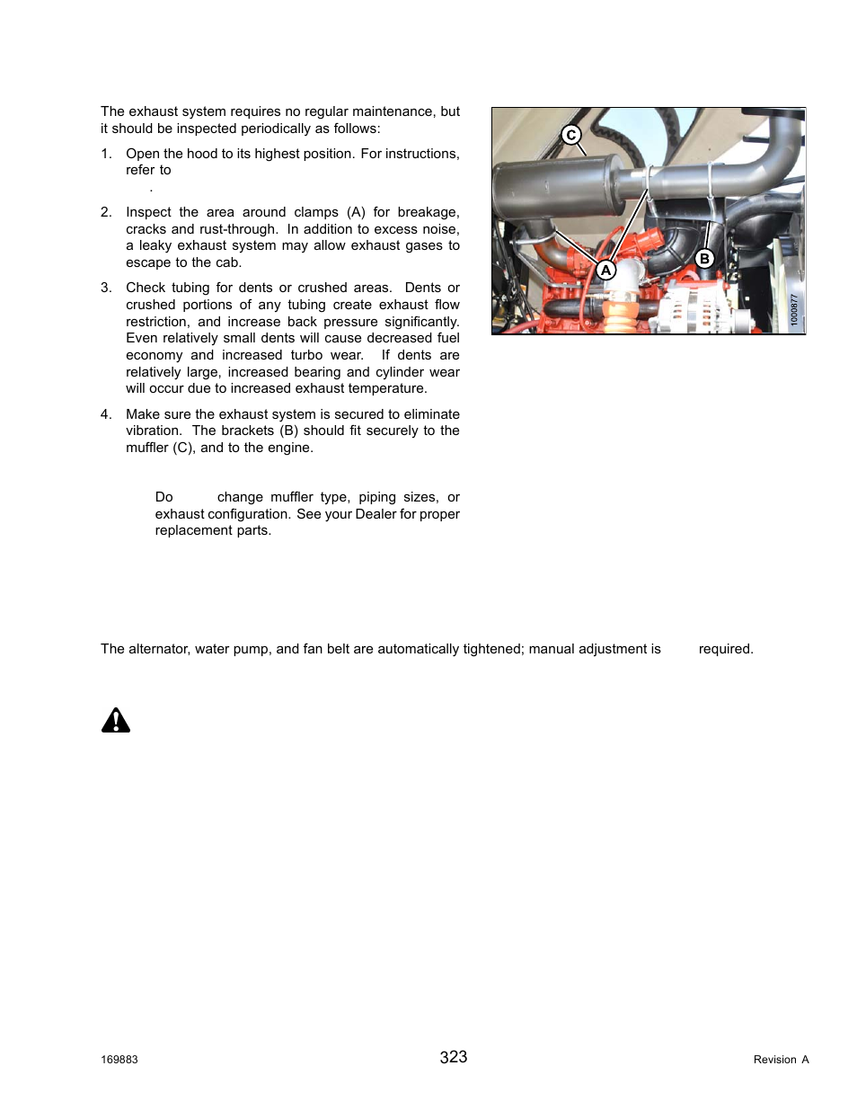 Belts, Tensioning alternator/fan belt, Replacing fan belt | Danger | MacDon M155 Operators Manual User Manual | Page 339 / 458