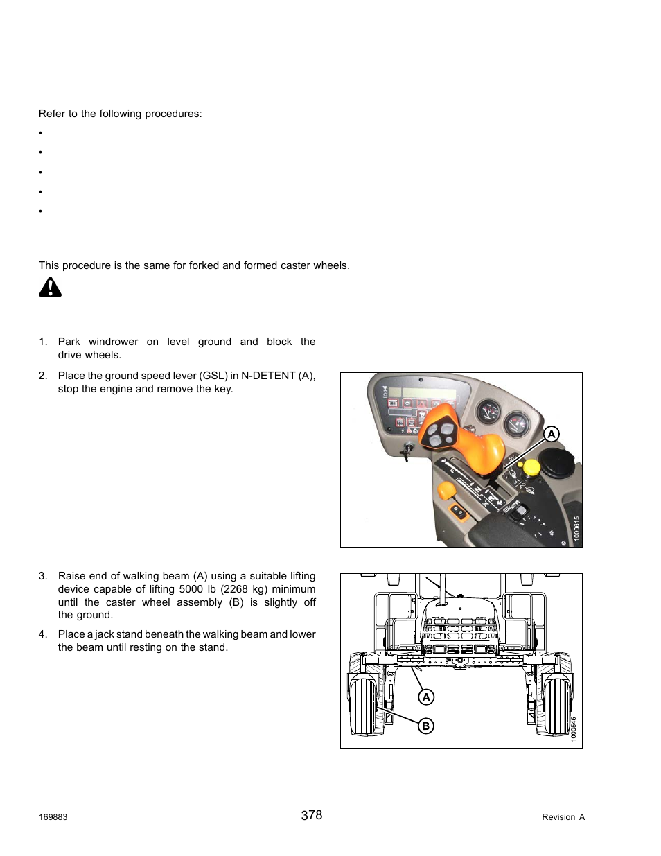 Servicing caster wheels, Raising caster wheel (formed and forked), Danger | MacDon M155 Operators Manual User Manual | Page 394 / 458