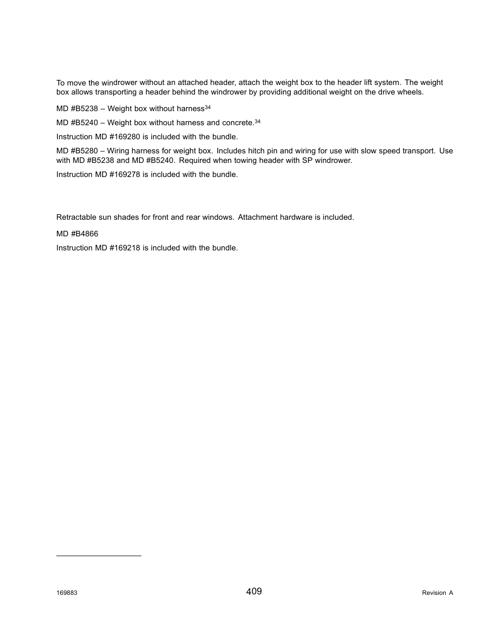 23weight box, 24windshield shades, Weight box | Windshield shades, 23 weight box, 24 windshield shades | MacDon M155 Operators Manual User Manual | Page 425 / 458